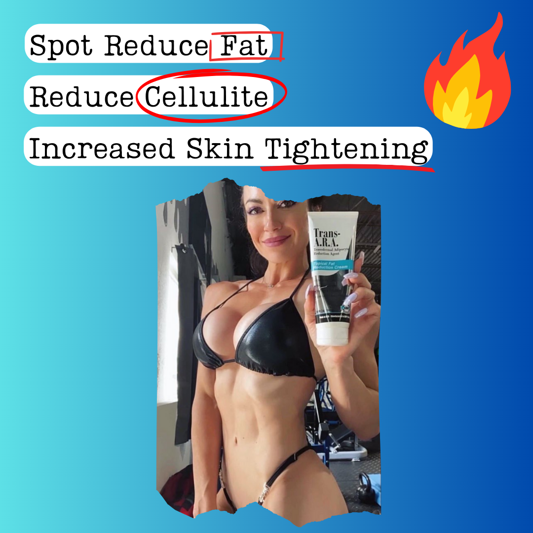 Trans-ARA Fat Reduction Skin Cream
