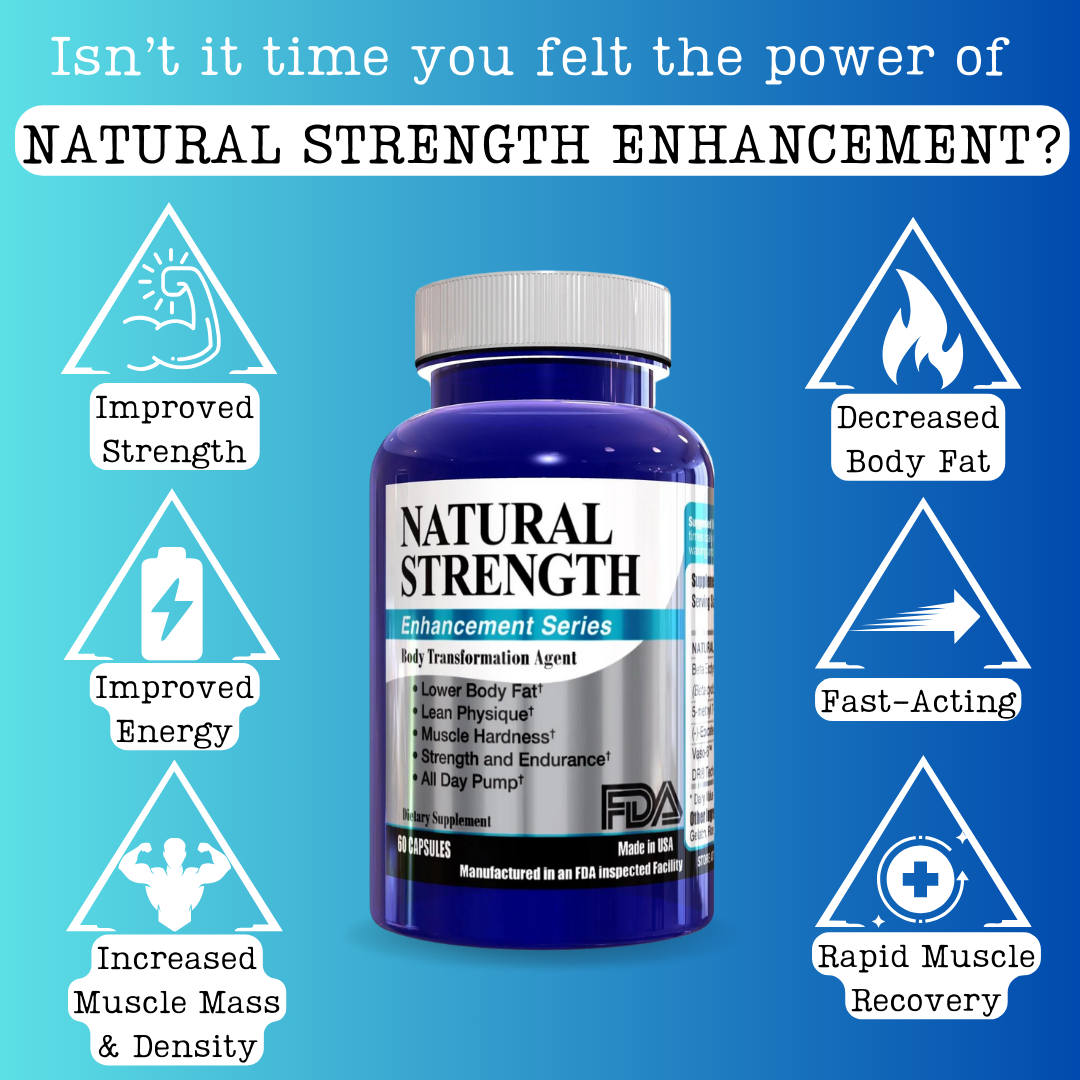 Natural Strength Enhancement